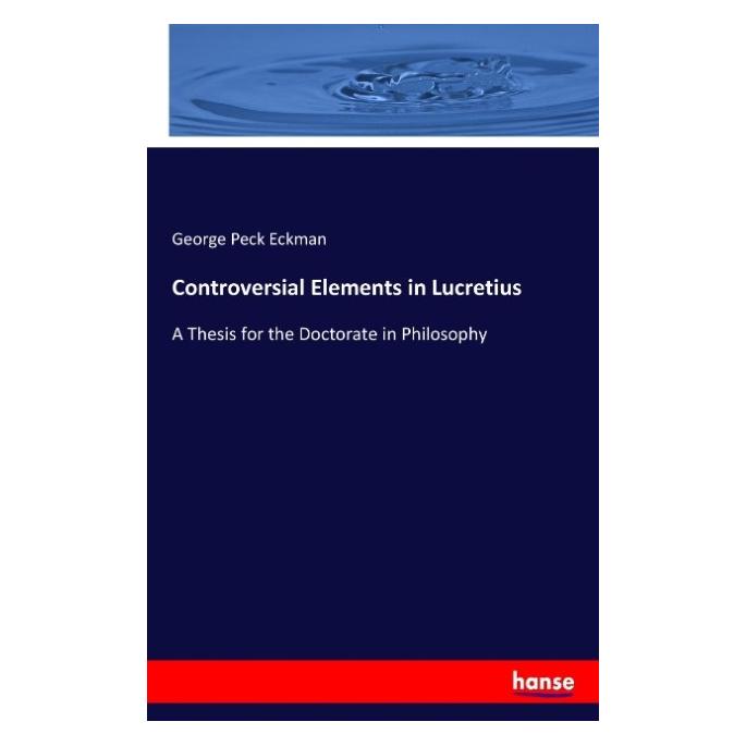 Hansebooks Controversial Elements in Lucretius (Englisch, Softcover, George Peck Eckman) (55935485)