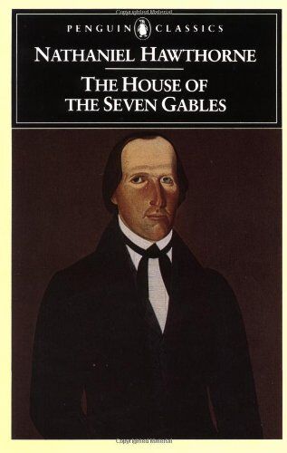 Nathaniel Hawthorne - The House of the Seven Gables (Penguin Classics) - Preis vom 19.10.2026 19:33:35 h