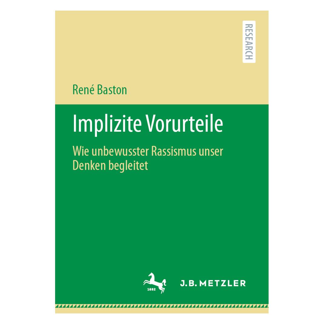J.B. Metzler Implizite Vorurteile (Deutsch, Softcover, René Baston) (56146737)