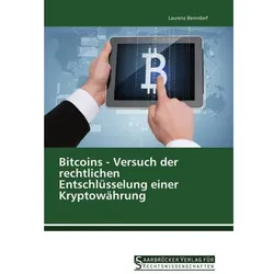 SVR Bitcoins - Versuch der rechtlichen Entschlüsselung einer Kryptowährung, Crypto Wallet