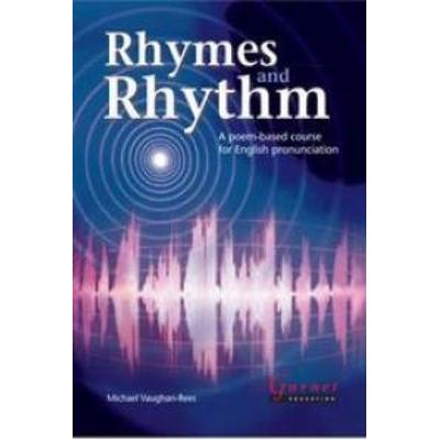 Rhymes and Rhythm - A Poem Based Course for English Pronunciation - With CD - ROM, Gebundene Ausgabe von Michael Vaughan-Rees, Garnet Publishing,
