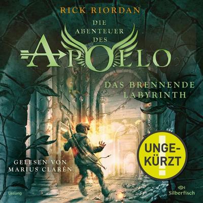 Die Abenteuer des Apollo 3: Das brennende Labyrinth - Rick Riordan, Audio, 9783844936261