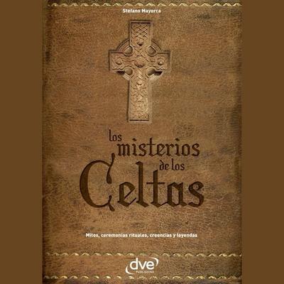 Los misterios de los celtas - Stefano Mayorca, Audio, 9798894056111