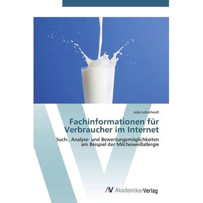 Fachinformationen für Verbraucher im Internet, Taschenbuch von Julia Lohscheidt, AV Akademikerverlag, 978-3-639-41326-7