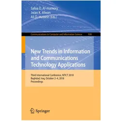 New Trends in Information and Communications Technology Applications, Fachbücher von Safaa O. Al-Mamory, Ali D. Hussein, Jwan K. Alwan, Ali, Jwan/D Hussein, K Alwan