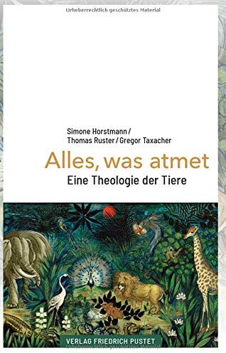 Simone Horstmann - Alles, was atmet: Eine Theologie der Tiere - Preis vom 02.10.2026 23:42:20 h