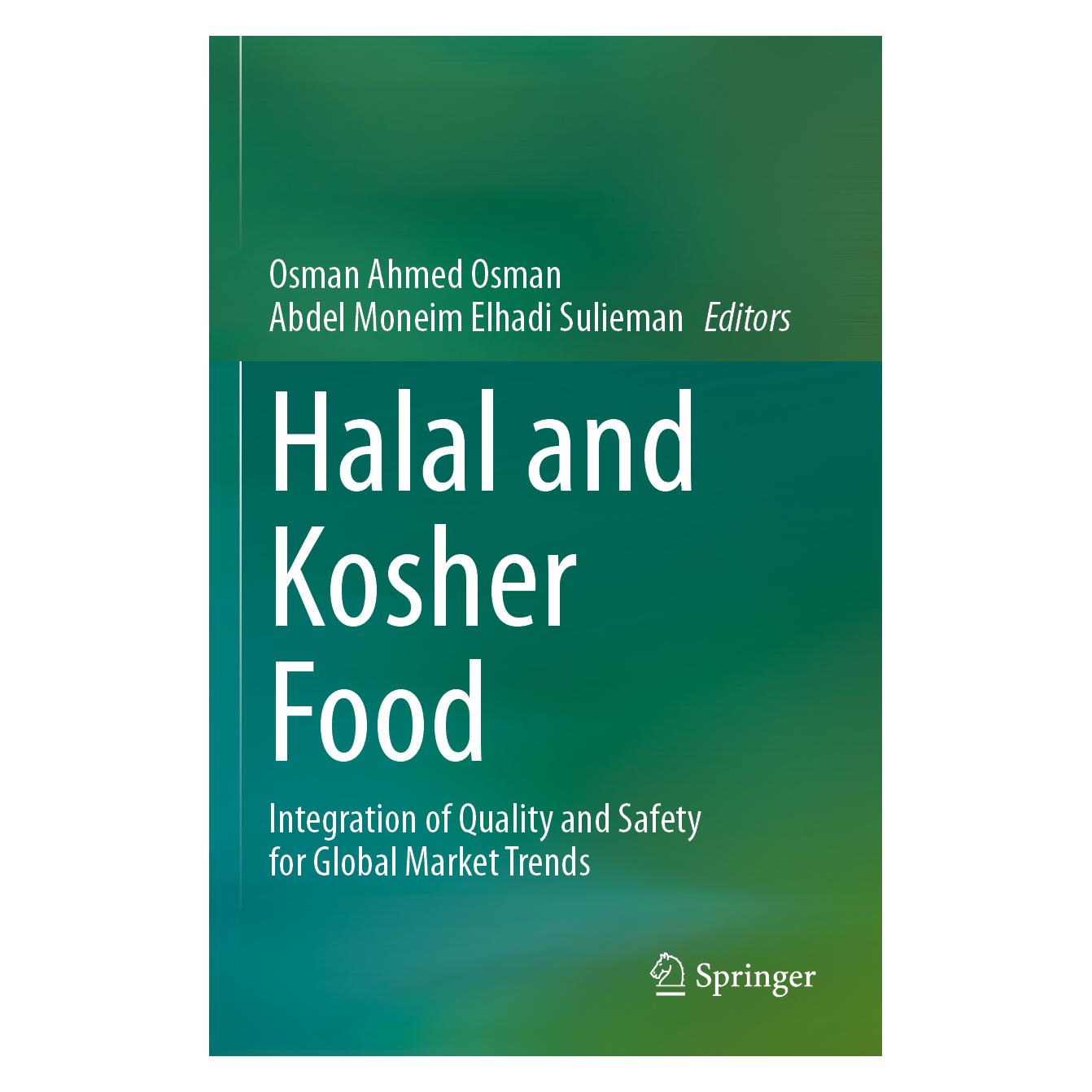 Springer Halal and Kosher Food (Englisch, Softcover, Abdel Moneim Elhadi Sulieman, Ahmed Osman, Osman Ahmed Osman, Osman Moneim Elhadi Sulieman) (57144877)