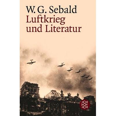 Luftkrieg und Literatur, Taschenbuch von W.G. Sebald, Fischer Taschenbuch Verlag, 978-3-596-14863-9