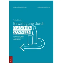 Bewältigung durch Flaschensammeln, Fachbücher von Tobias Schuller