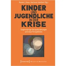 Kinder und Jugendliche in der Krise, Fachbücher von Hartmut Günther, Rainer J. Kaus, Kordula Röckenhaus