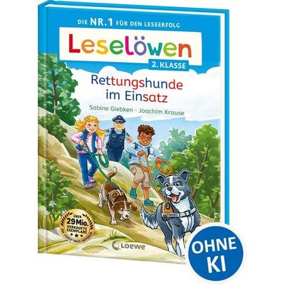 Leselöwen 2. Klasse - Rettungshunde im Einsatz, Gebundene Ausgabe von Sabine Giebken, Loewe, 978-3-7432-1746-1