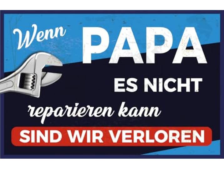 Queence Alu-Dibond Schild 30x20x0.2cm mit Lochbohrungen zum aufhängen Sprüche & Texte Wenn Papa es Nicht reparieren kann