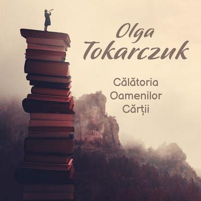 Călătoria oamenilor Cărții - Olga Tokarczuk, Audio, 9789152198476