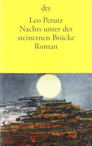 Leo Perutz - Nachts unter der steinernen Brücke: Roman - Preis vom 19.10.2026 19:33:35 h