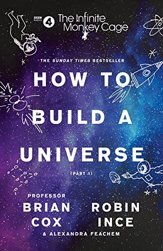 Prof. Brian Cox - Infinite Monkey Cage - How to Build a Universe - Preis vom 10.10.2026 11:48:34 h