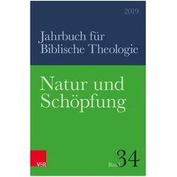 Natur und Schöpfung, Fachbücher von Tobias Nicklas, Bernd Janowski, Günter Thomas, Konrad Schmid, Wolfgang Schoberth