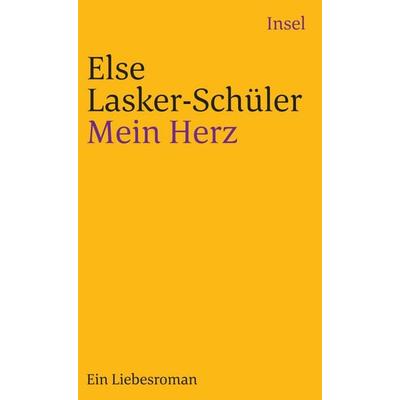 Mein Herz, Taschenbuch von Else Lasker Schüler, Insel Verlag, 978-3-458-34889-4