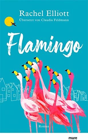 Rachel Elliott - Flamingo - Preis vom 14.10.2026 23:07:16 h
