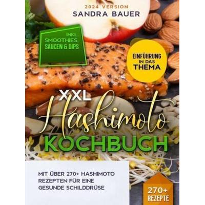 XXL Hashimoto Kochbuch, Gebundene Ausgabe von Sandra Bauer, Bookmundo, 978-94-037-4669-2