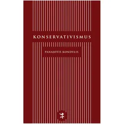 Konservativismus, Fachbücher von Panajotis Kondylis, Daniel-Pascal Zorn