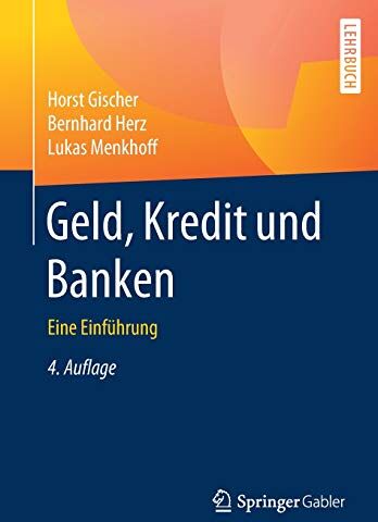Horst Gischer - Geld, Kredit und Banken: Eine Einführung - Preis vom 09.10.2026 07:28:09 h
