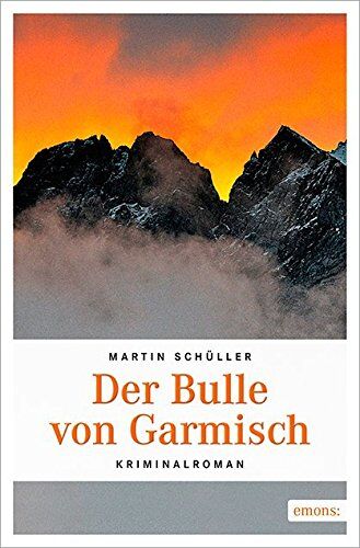 Martin Schüller - Der Bulle von Garmisch - Preis vom 15.10.2026 23:06:25 h