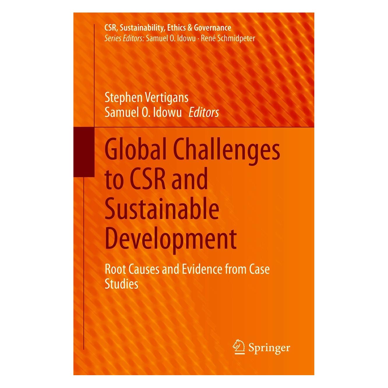Springer Global Challenges to CSR and Sustainable Development (Englisch, Hardcover, Samuel O. Idowu, Stephen Vertigans) (9783030625009)