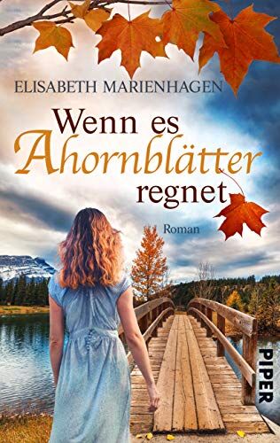 Elisabeth Marienhagen - Wenn es Ahornblätter regnet: Roman - Preis vom 09.10.2026 07:28:09 h