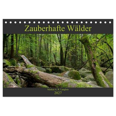 Zauberwelt Wald (Tischkalender 2027 DIN A5 quer), CALVENDO Monatskalender
