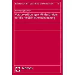 Vorausverfügungen Minderjähriger für die medizinische Behandlung, Fachbücher von Henrike Sophie Bruns