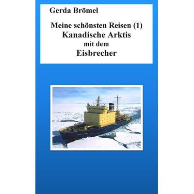 Meine schönsten Reisen (1), Taschenbuch von Gerda Brömel, BoD – Books on Demand, 978-3-7392-2542-5