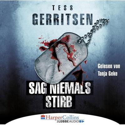 Sag niemals stirb - Tess Gerritsen, Audio, 9783961091324
