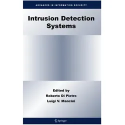 Intrusion Detection Systems, Fachbücher von Roberto Di Pietro, Luigi V. Mancini