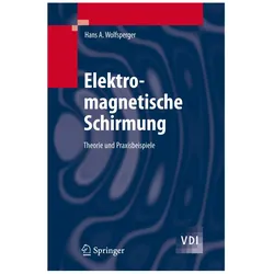 Elektromagnetische Schirmung, Fachbücher von Hans A. Wolfsperger