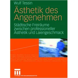 Ästhetik des Angenehmen, Fachbücher von Wulf Tessin