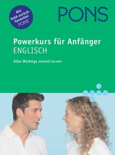 Claudia Guderian - PONS Powerkurs für Anfänger Englisch. Buch und CD. Alles Wichtige schnell lernen (Lernmaterialien) - Preis vom 16.10.2026 11:41:07 h
