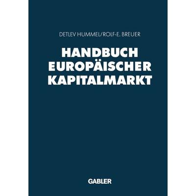 Handbuch Europäischer Kapitalmarkt, Taschenbuch von , Betriebswirtschaftlicher Verlag Gabler, 978-3-322-82281-9