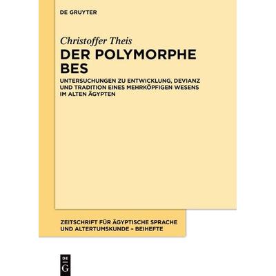 Der polymorphe Bes, Gebundene Ausgabe von Christoffer Theis, De Gruyter, 978-3-11-135590-0