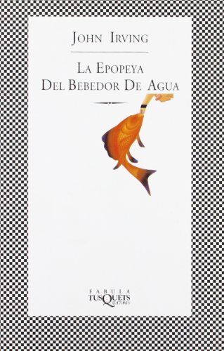 John Irving - La epopeya del bebedor de agua (Fábula, Band 2) - Preis vom 09.10.2026 07:28:09 h