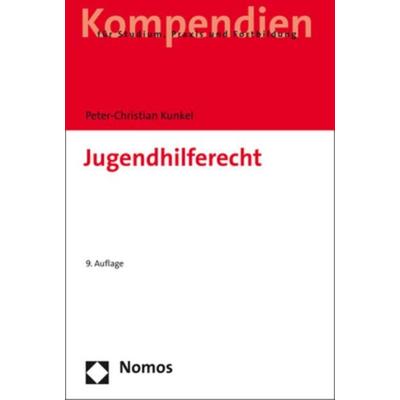 Jugendhilferecht, Taschenbuch von Peter-Christian Kunkel, Nomos
