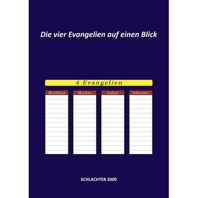 Die vier Evangelien auf einen Blick, Taschenbuch von , BoD – Books on Demand, 978-3-7519-7119-5