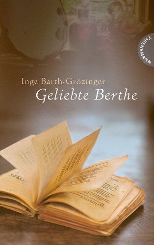 Inge Barth-Grözinger - Geliebte Berthe - Preis vom 09.10.2026 07:28:09 h