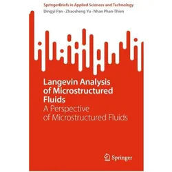 Langevin Analysis of Microstructured Fluids, Fachbücher von Dingyi Pan, Zhaosheng Yu, Nhan Phan-Thien