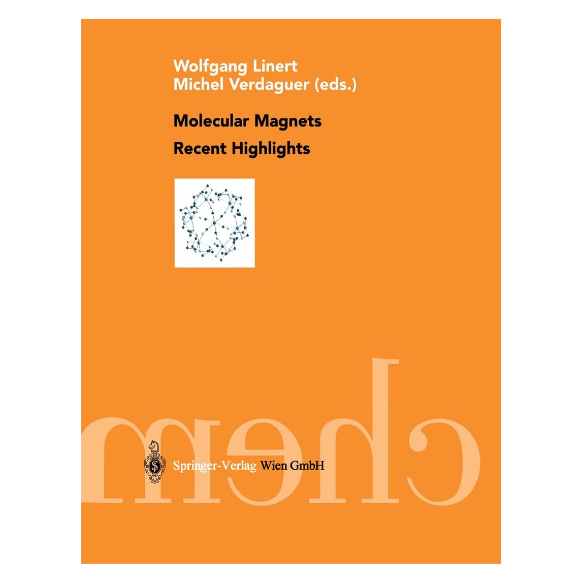 Springer Molecular Magnets Recent Highlights (9783211838914)