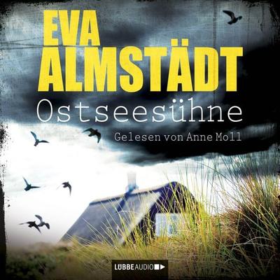 Ostseesühne - Pia Korittkis neunter Fall - Kommissarin Pia Korittki 9 - Eva Almstädt, Audio, 9783838773377