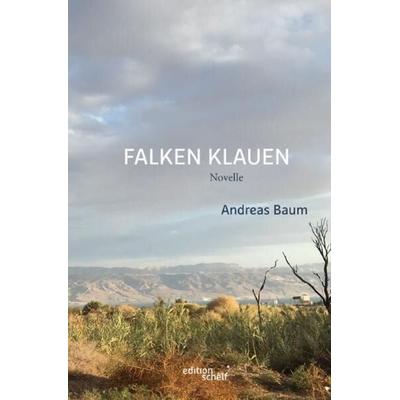 Falken klauen, Taschenbuch von Andreas Baum, Epubli