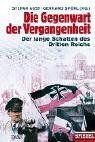 Stefan Aust - Die Gegenwart der Vergangenheit: Der lange Schatten des Dritten Reichs - Preis vom 13.10.2026 19:28:25 h