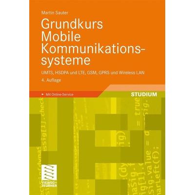 Grundkurs Mobile Kommunikationssysteme, Taschenbuch von Martin Sauter, Vieweg & Teubner, 978-3-8348-1407-4