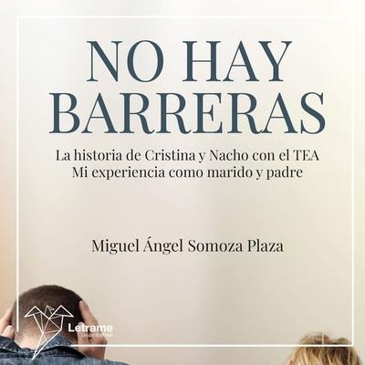 No hay barreras - Miguel Ángel Somoza Plaza, Audio, 9791370129538