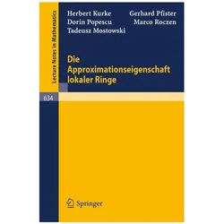Die Approximationseigenschaft lokaler Ringe, Fachbücher von H. Kurke